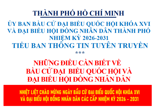 Những điều cần biết về bầu cử đại biểu Quốc hội và đại biểu Hội đồng nhân dân các cấp, nhiệm kỳ 2026-2031